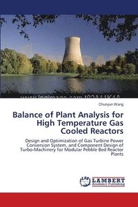 bokomslag Balance of Plant Analysis for High Temperature Gas Cooled Reactors