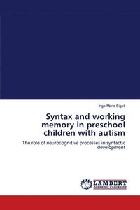 bokomslag Syntax and working memory in preschool children with autism
