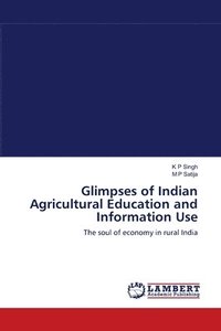 bokomslag Glimpses of Indian Agricultural Education and Information Use