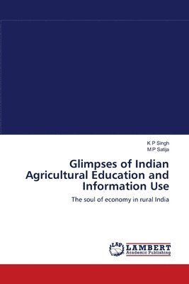 Glimpses of Indian Agricultural Education and Information Use 1