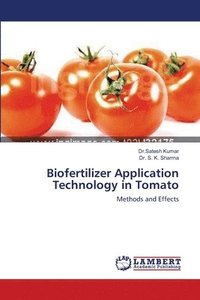 bokomslag Biofertilizer Application Technology in Tomato