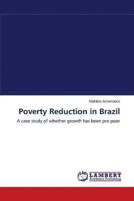 Poverty Reduction in Brazil 1
