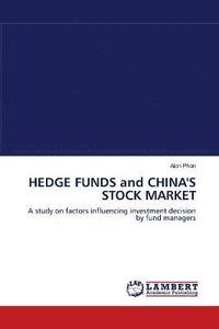 bokomslag HEDGE FUNDS and CHINA'S STOCK MARKET