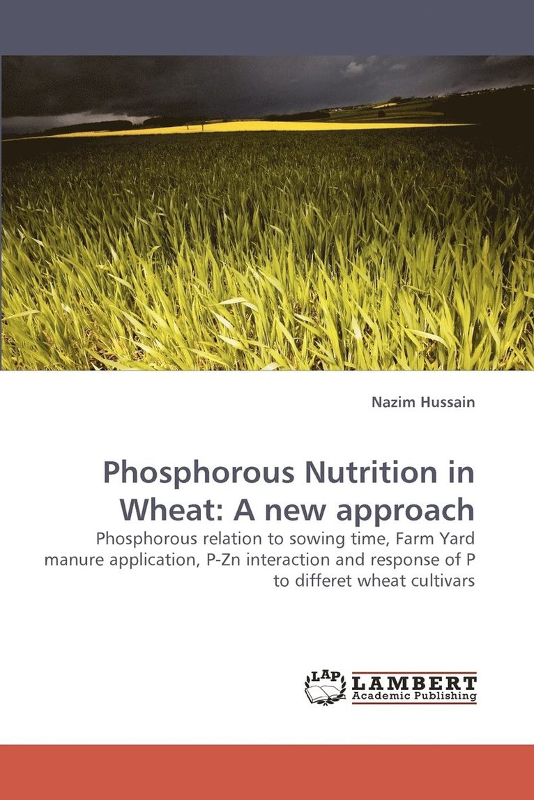 Phosphorous Nutrition in Wheat 1