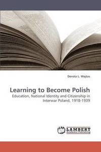 bokomslag Learning to Become Polish