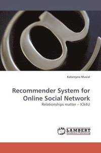 bokomslag Recommender System for Online Social Network
