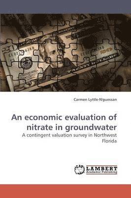 bokomslag An economic evaluation of nitrate in groundwater