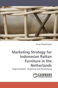bokomslag Marketing Strategy for Indonesian Rattan Furniture in the Netherlands