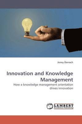 bokomslag Innovation and Knowledge Management