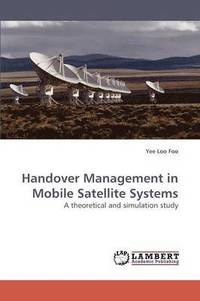 bokomslag Handover Management in Mobile Satellite Systems