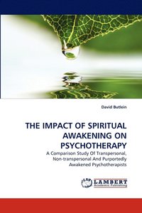 bokomslag The Impact of Spiritual Awakening on Psychotherapy