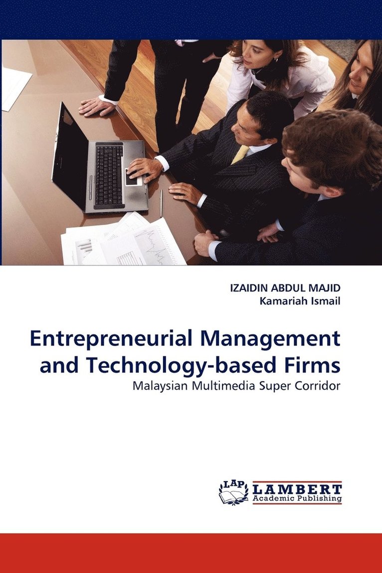 Entrepreneurial Management and Technology-based Firms 1