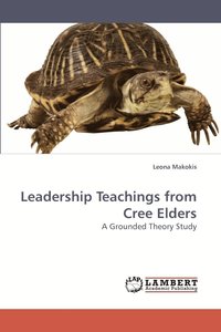 bokomslag Leadership Teachings from Cree Elders