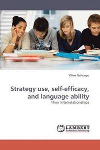 bokomslag Strategy Use, Self-Efficacy, and Language Ability