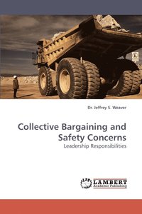 bokomslag Collective Bargaining and Safety Concerns