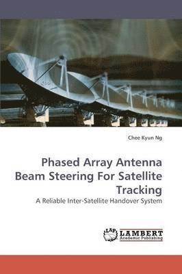 bokomslag Phased Array Antenna Beam Steering for Satellite Tracking