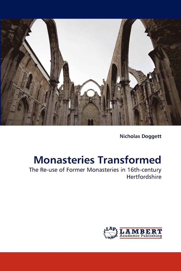 Monasteries Transformed 1