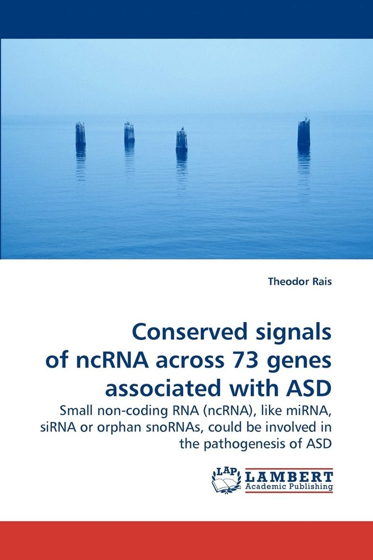 Conserved signals of ncRNA across 73 genes associated with ASD 1