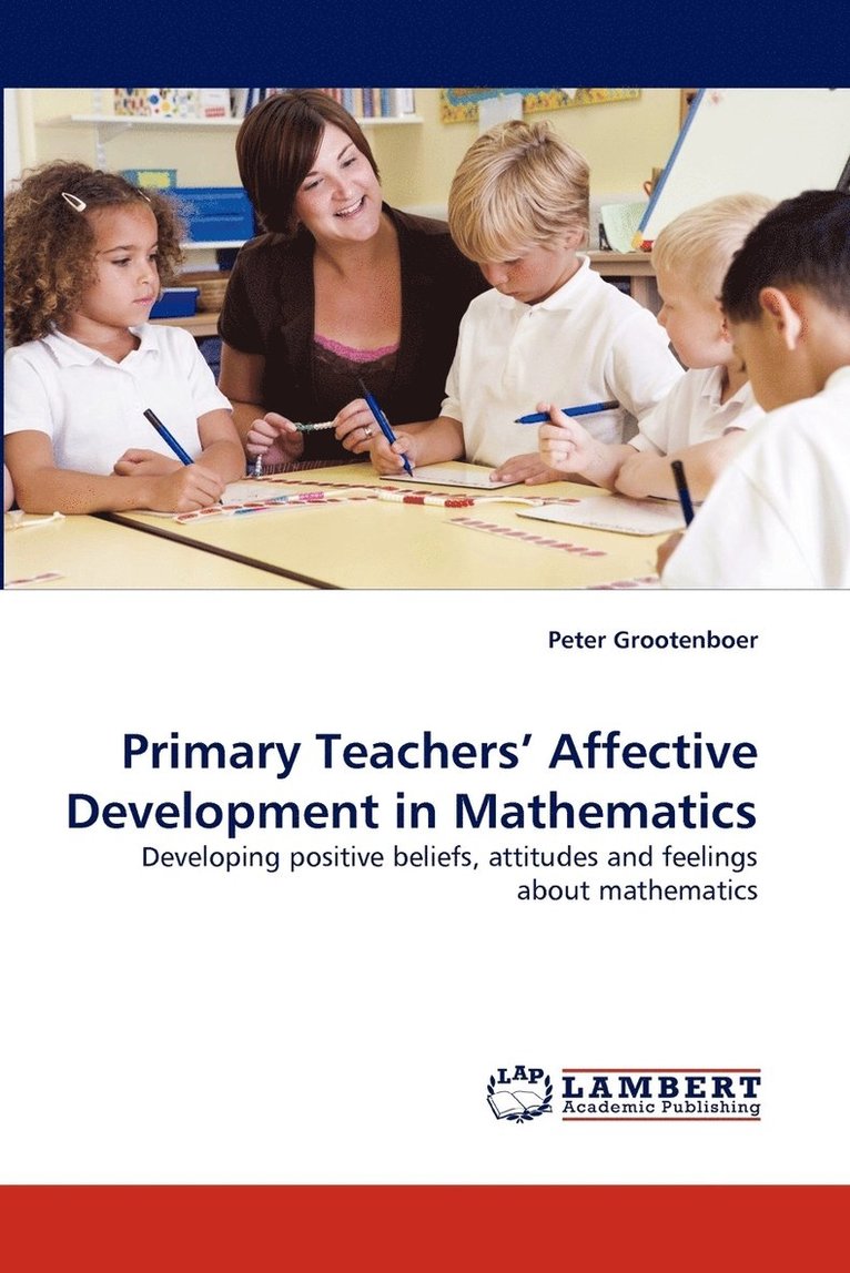 Primary Teachers' Affective Development in Mathematics 1