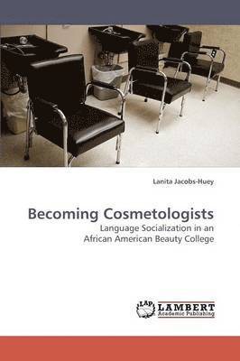 bokomslag Becoming Cosmetologists