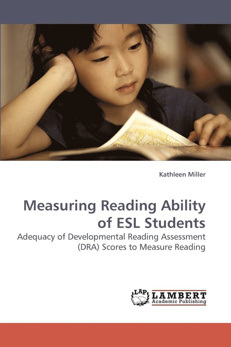 Measuring Reading Ability of ESL Students 1