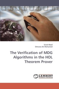 bokomslag The Verification of MDG Algorithms in the HOL Theorem Prover