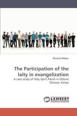 The Participation of the laity in evangelization 1