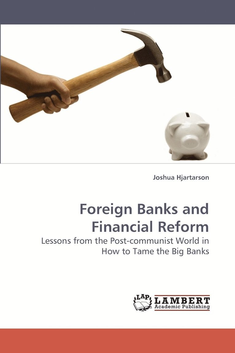 Foreign Banks and Financial Reform 1