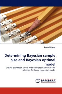 bokomslag Determining Bayesian Sample Size and Bayesian Optimal Model
