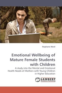 bokomslag Emotional Wellbeing of Mature Female Students with Children
