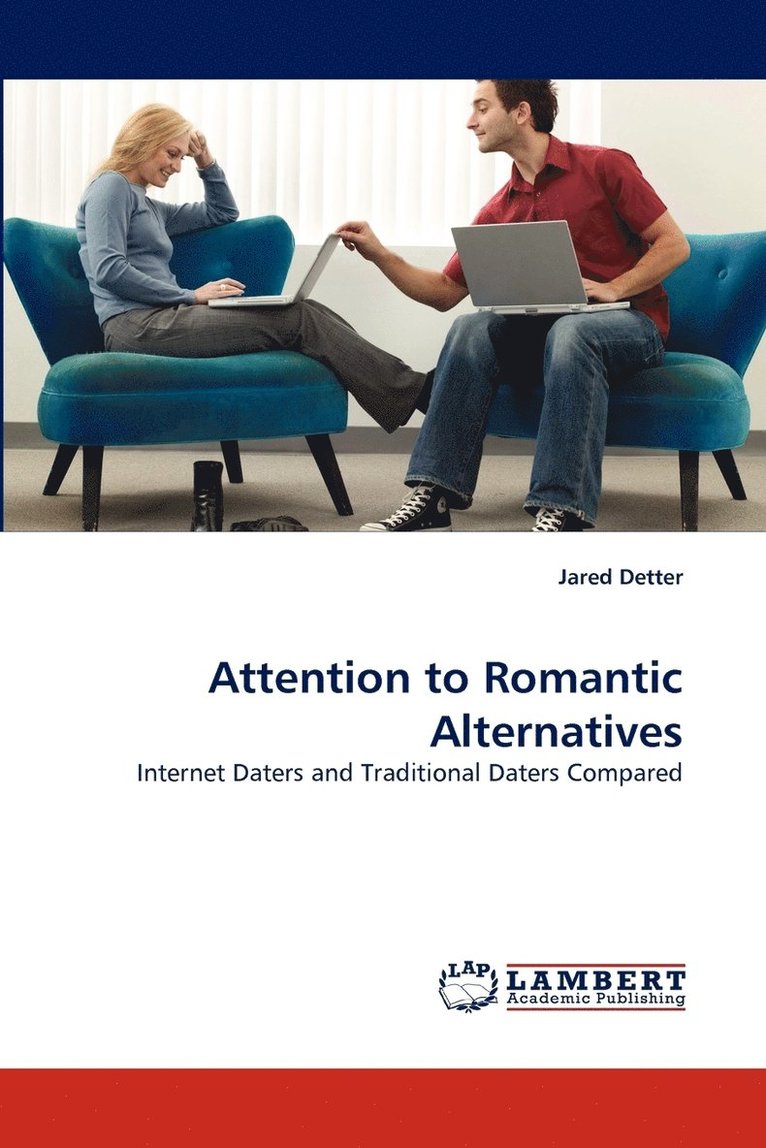 Attention to Romantic Alternatives 1