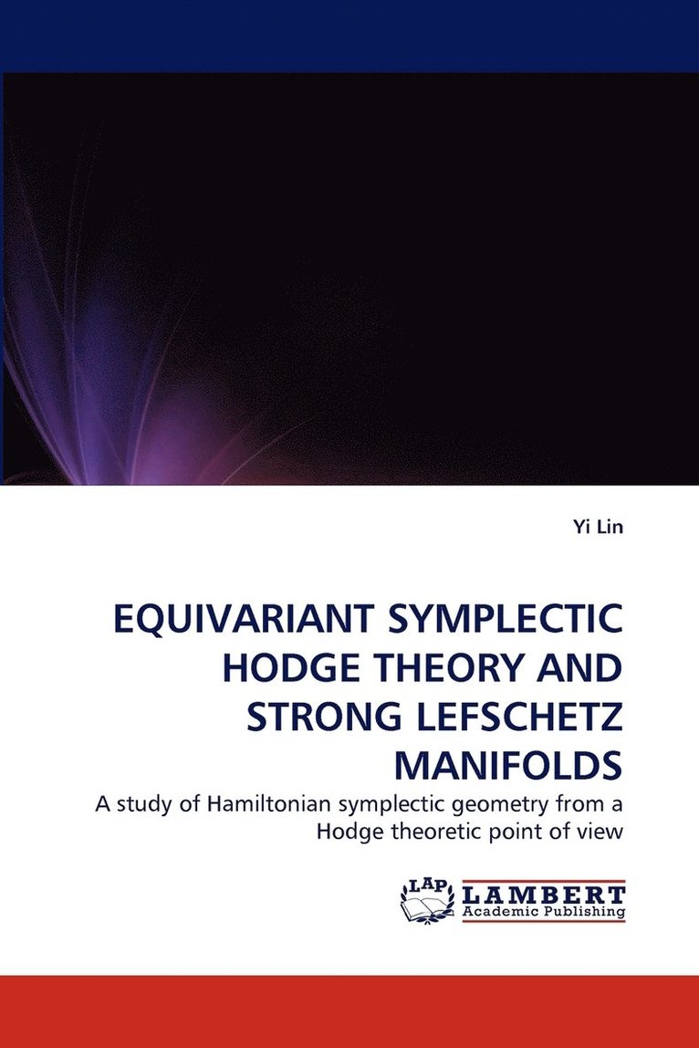 Equivariant Symplectic Hodge Theory and Strong Lefschetz Manifolds 1