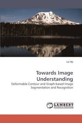 Towards Image Understanding 1