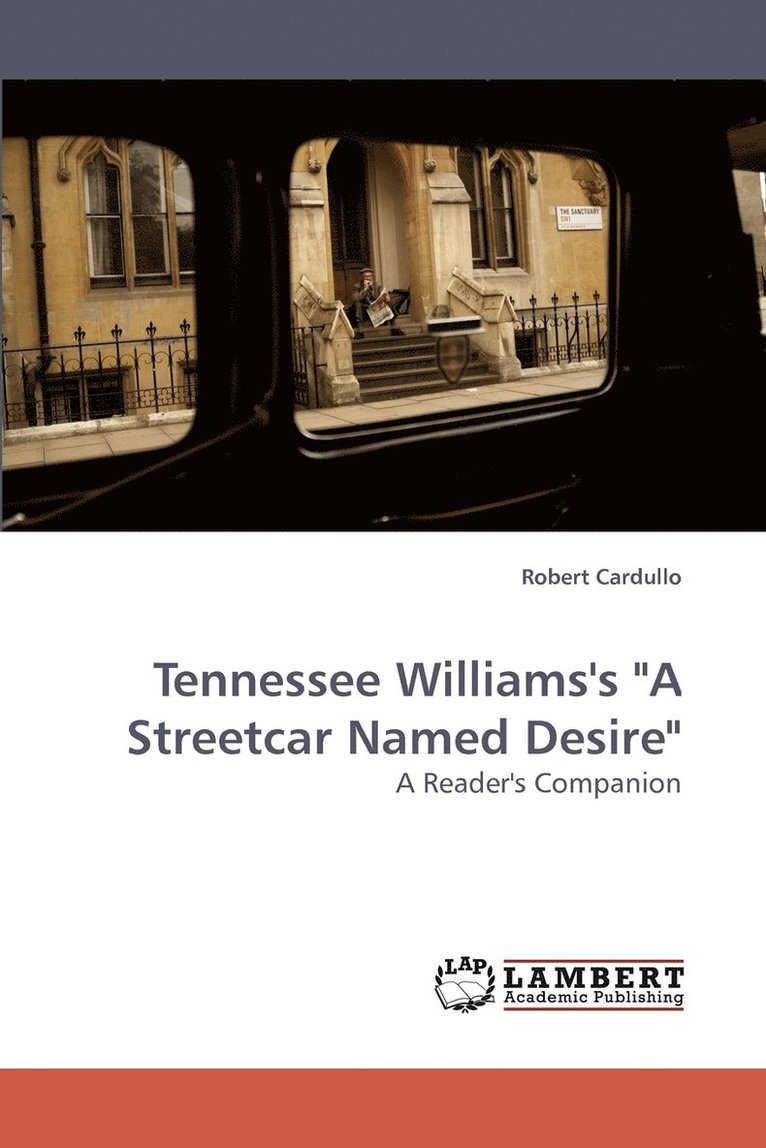 Tennessee Williams's &quot;A Streetcar Named Desire&quot; 1