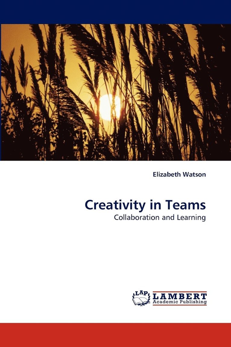 Creativity in Teams 1