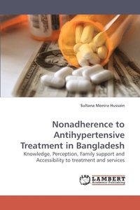 bokomslag Nonadherence to Antihypertensive Treatment in Bangladesh