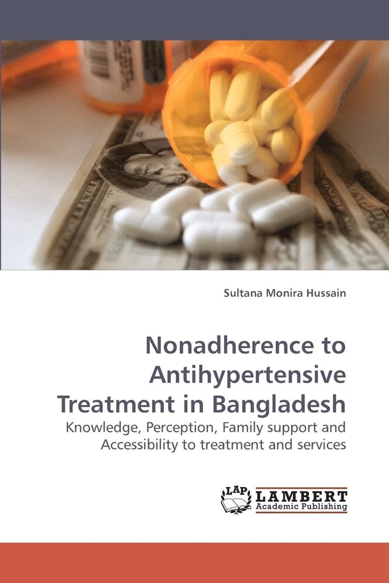 Nonadherence to Antihypertensive Treatment in Bangladesh 1