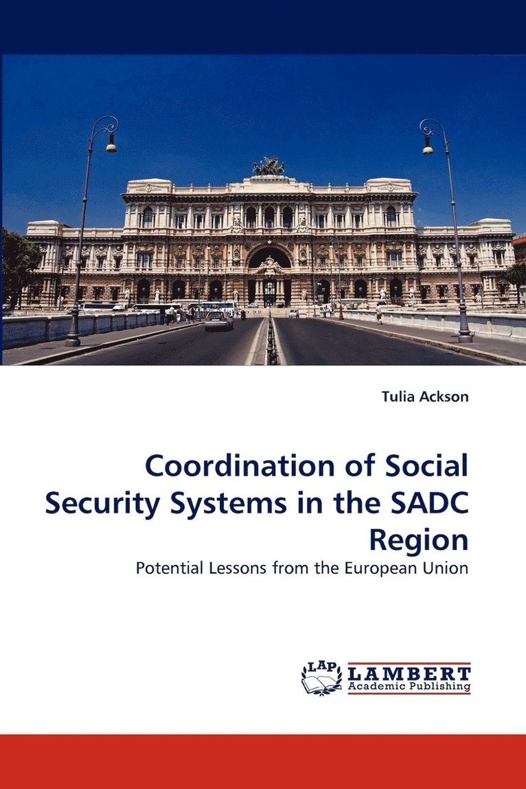 Coordination of Social Security Systems in the Sadc Region 1