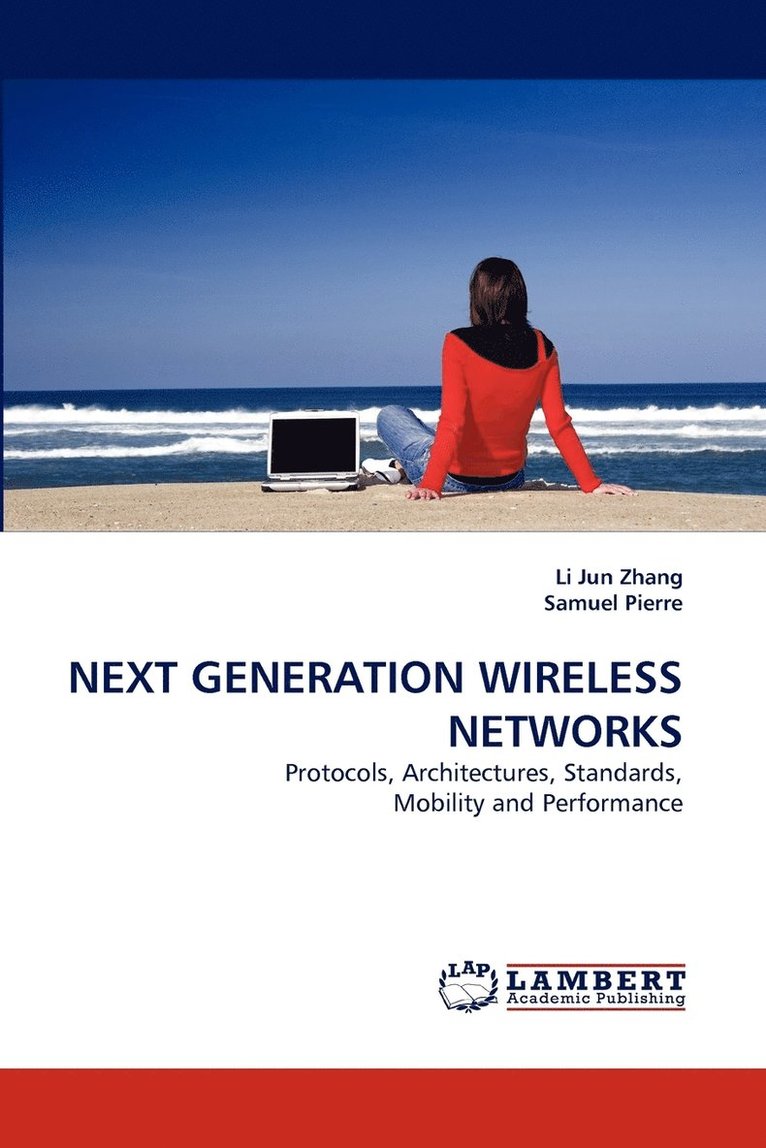 Next Generation Wireless Networks 1