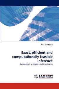 bokomslag Exact, Efficient and Computationally Feasible Inference