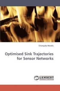 bokomslag Optimised Sink Trajectories for Sensor Networks
