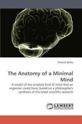 bokomslag The Anatomy of a Minimal Mind