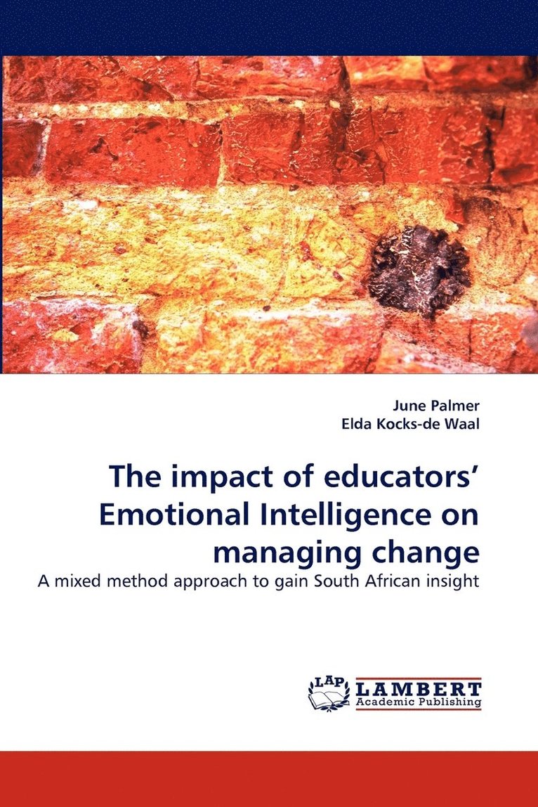 The Impact of Educators' Emotional Intelligence on Managing Change 1
