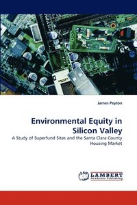 bokomslag Environmental Equity in Silicon Valley