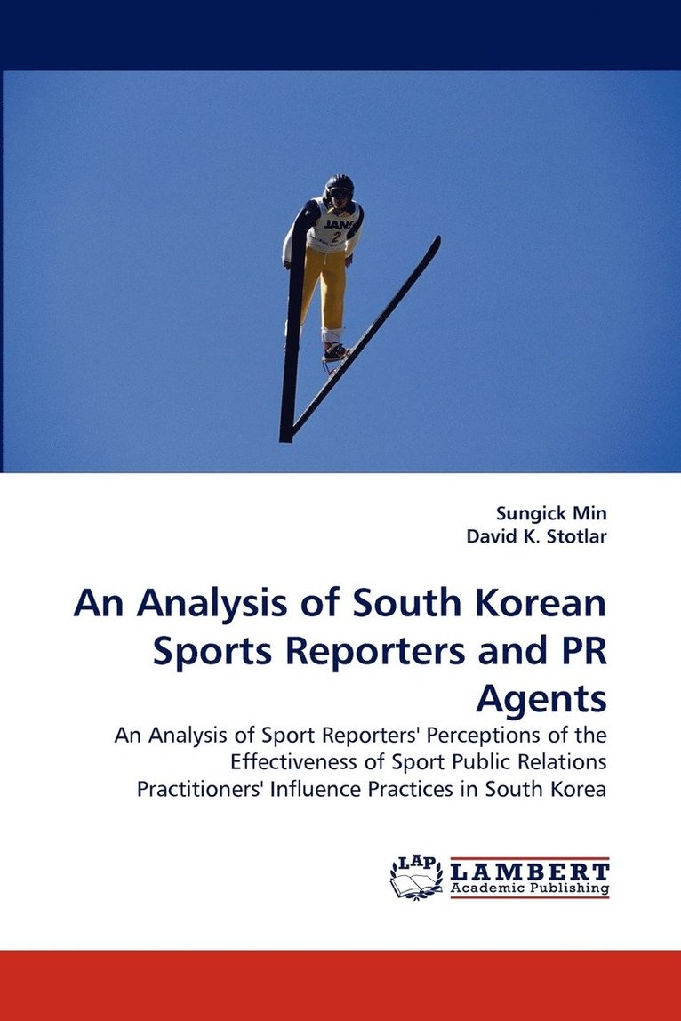 An Analysis of South Korean Sports Reporters and PR Agents 1
