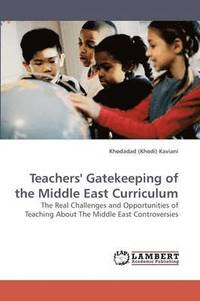 bokomslag Teachers' Gatekeeping of the Middle East Curriculum
