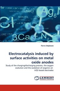 bokomslag Electrocatalysis Induced by Surface Activities on Metal Oxide Anodes