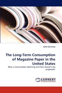 bokomslag The Long-Term Consumption of Magazine Paper in the United States