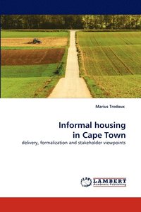 bokomslag Informal Housing in Cape Town