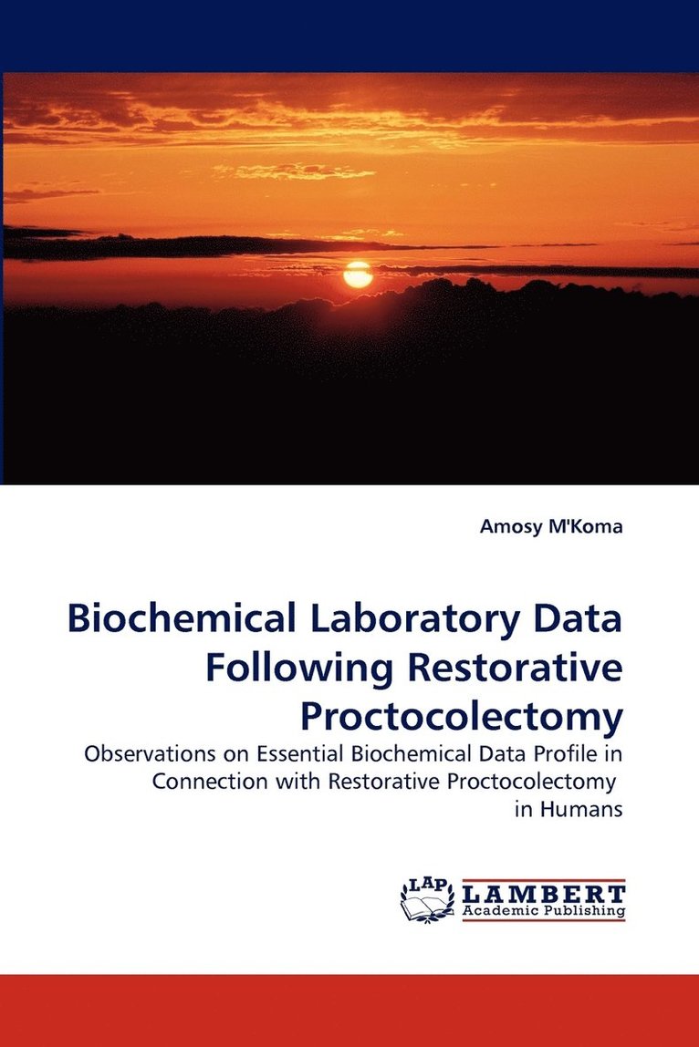 Biochemical Laboratory Data Following Restorative Proctocolectomy 1
